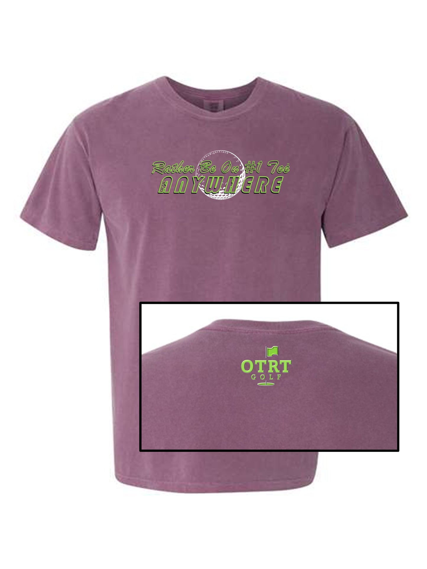 03a - Golf T | Rather Be On #1 Tee™ almost ANYWHERE - Linear 1 - Comfort Colors 100% cotton - 9 Colors