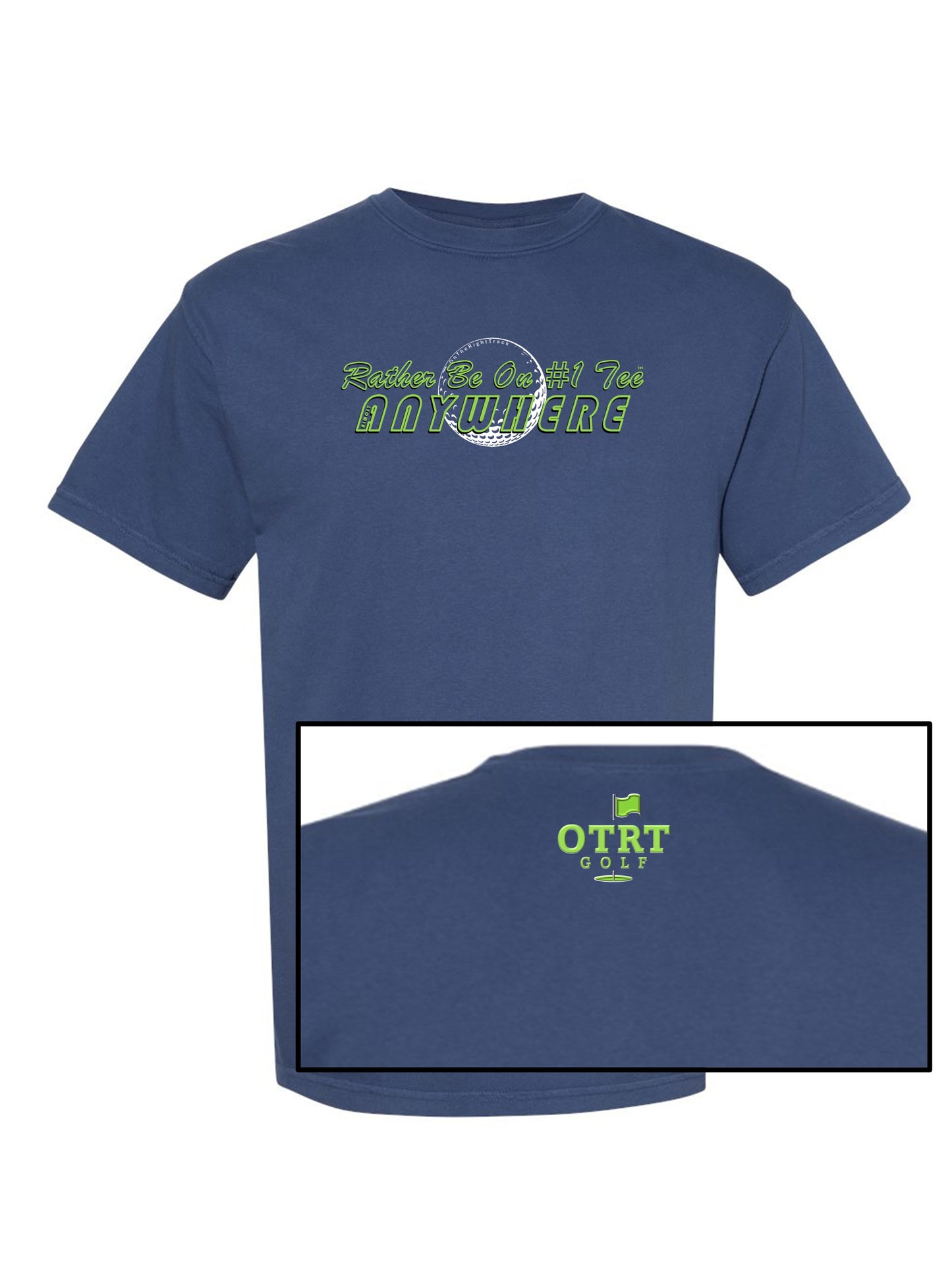 03a - Golf T | Rather Be On #1 Tee™ almost ANYWHERE - Linear 1 - Comfort Colors 100% cotton - 9 Colors