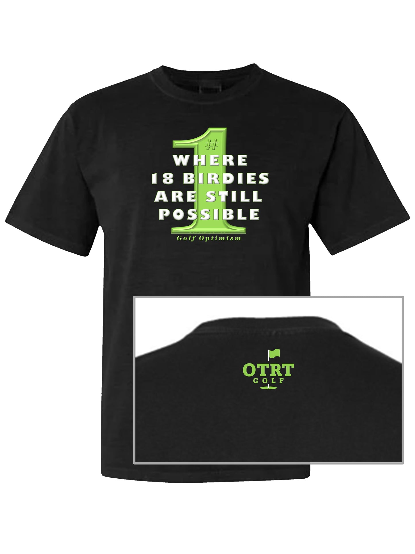 11b - Golf T | Golf Optimism 1 & 2 - 7 Colors