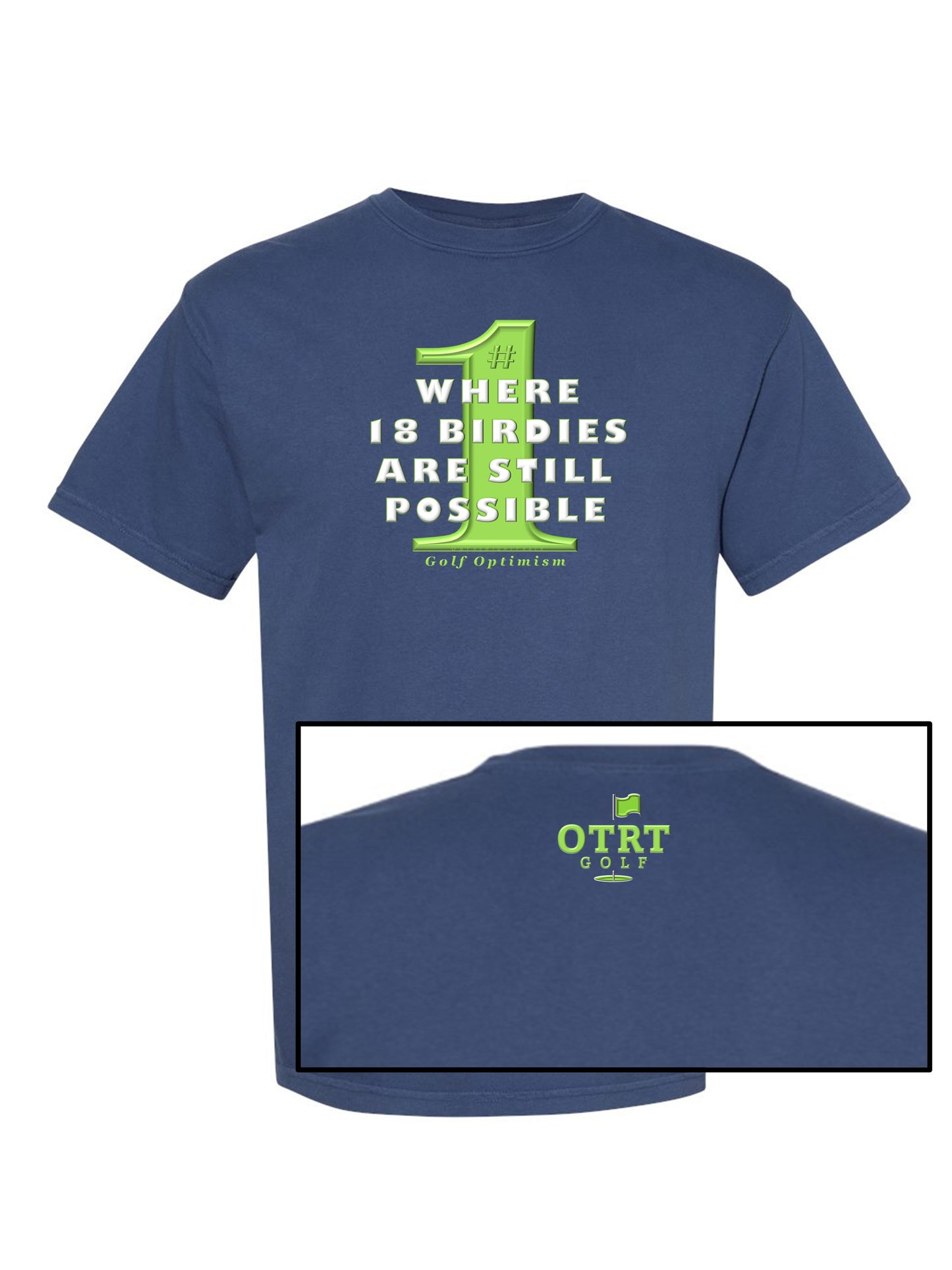 11b - Golf T | Golf Optimism 1 & 2 - 7 Colors