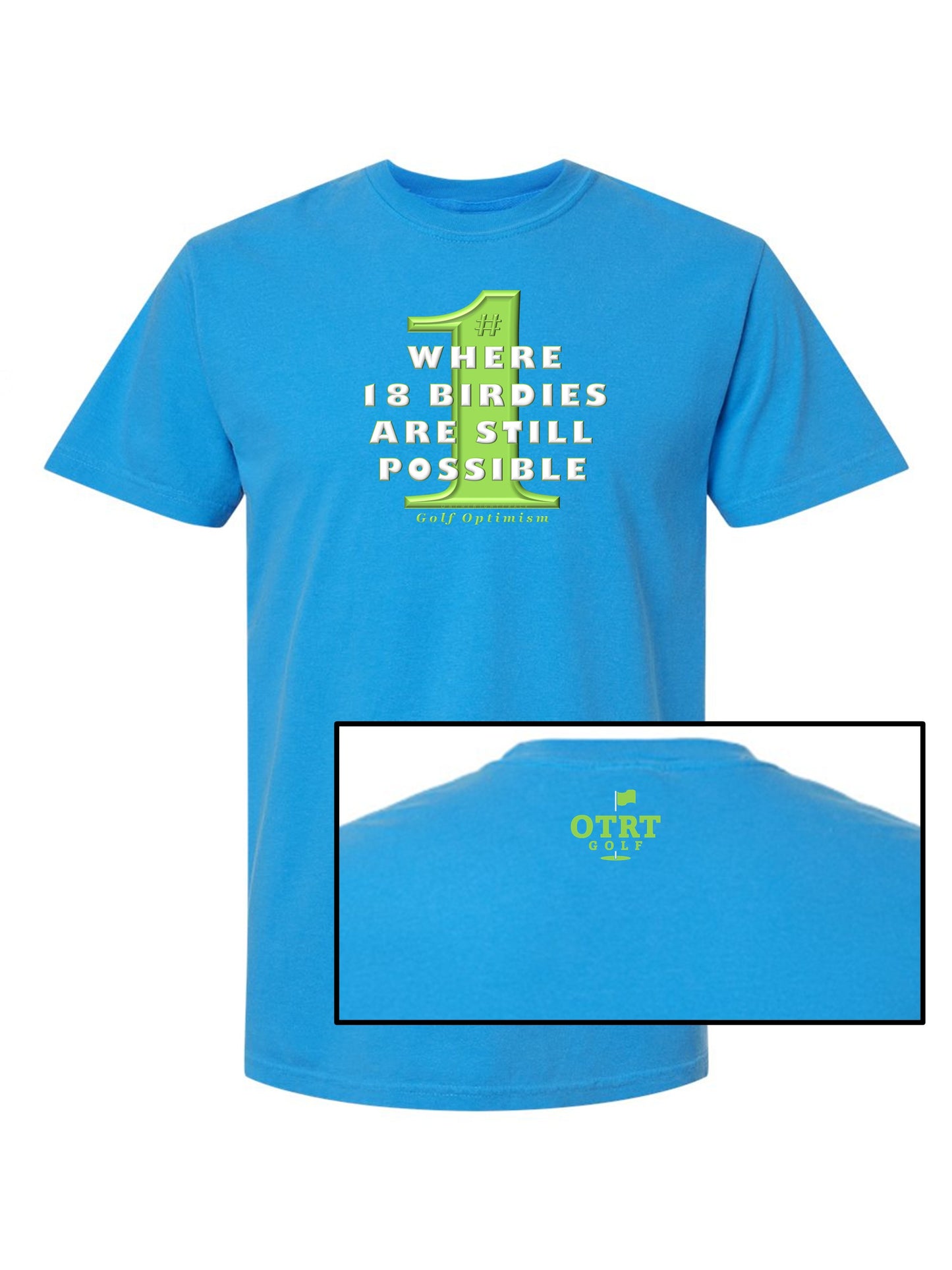 11b - Golf T | Golf Optimism 1 & 2 - 7 Colors