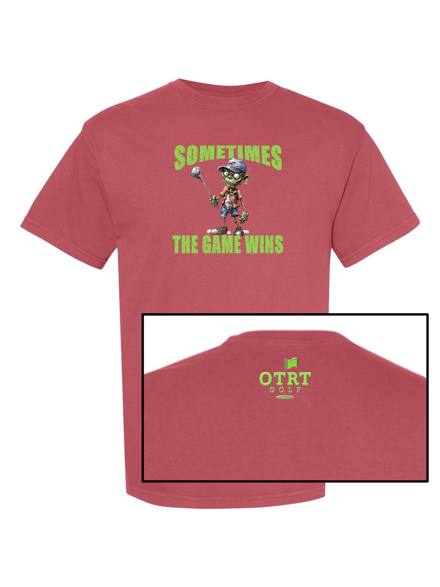 09 - Golf T | Sometimes The Game Wins - Fringe 2 - Comfort Colors 100% cotton - 8 Colors