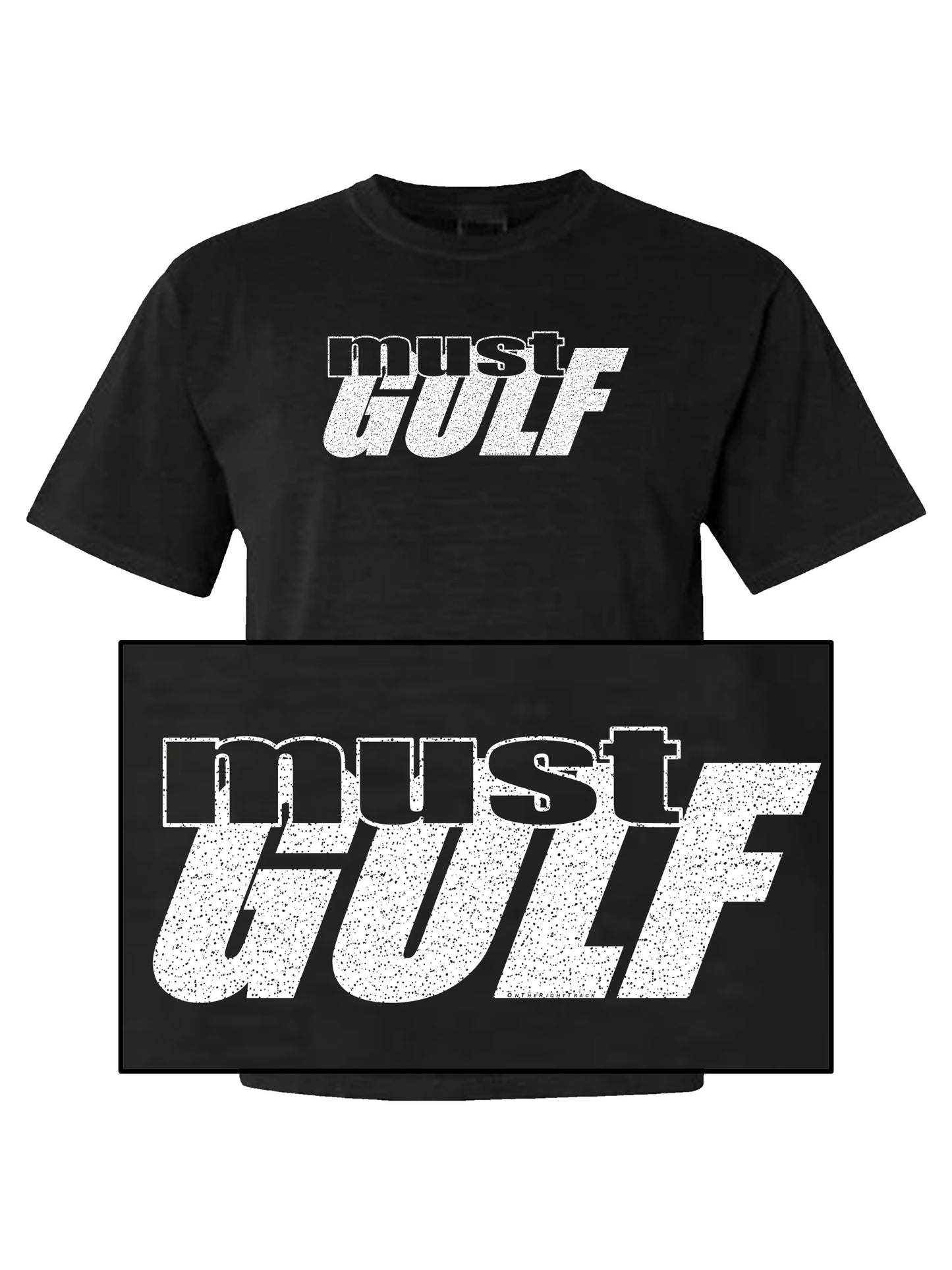 00a - Golf T | must GOLF 1 & 2 - 7 Colors