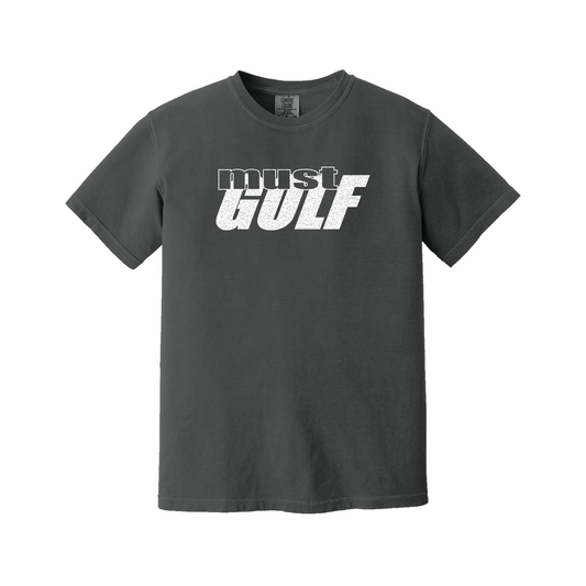 Golf T | must GOLF | Comfort Colors Cotton - 8 Colors