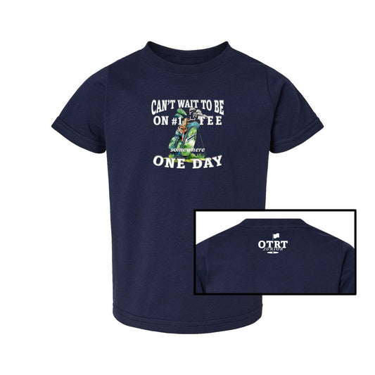 Toddler T-Shirt 3 | Can't Wait To Be On #1 Tee One Day™ - 7 colors