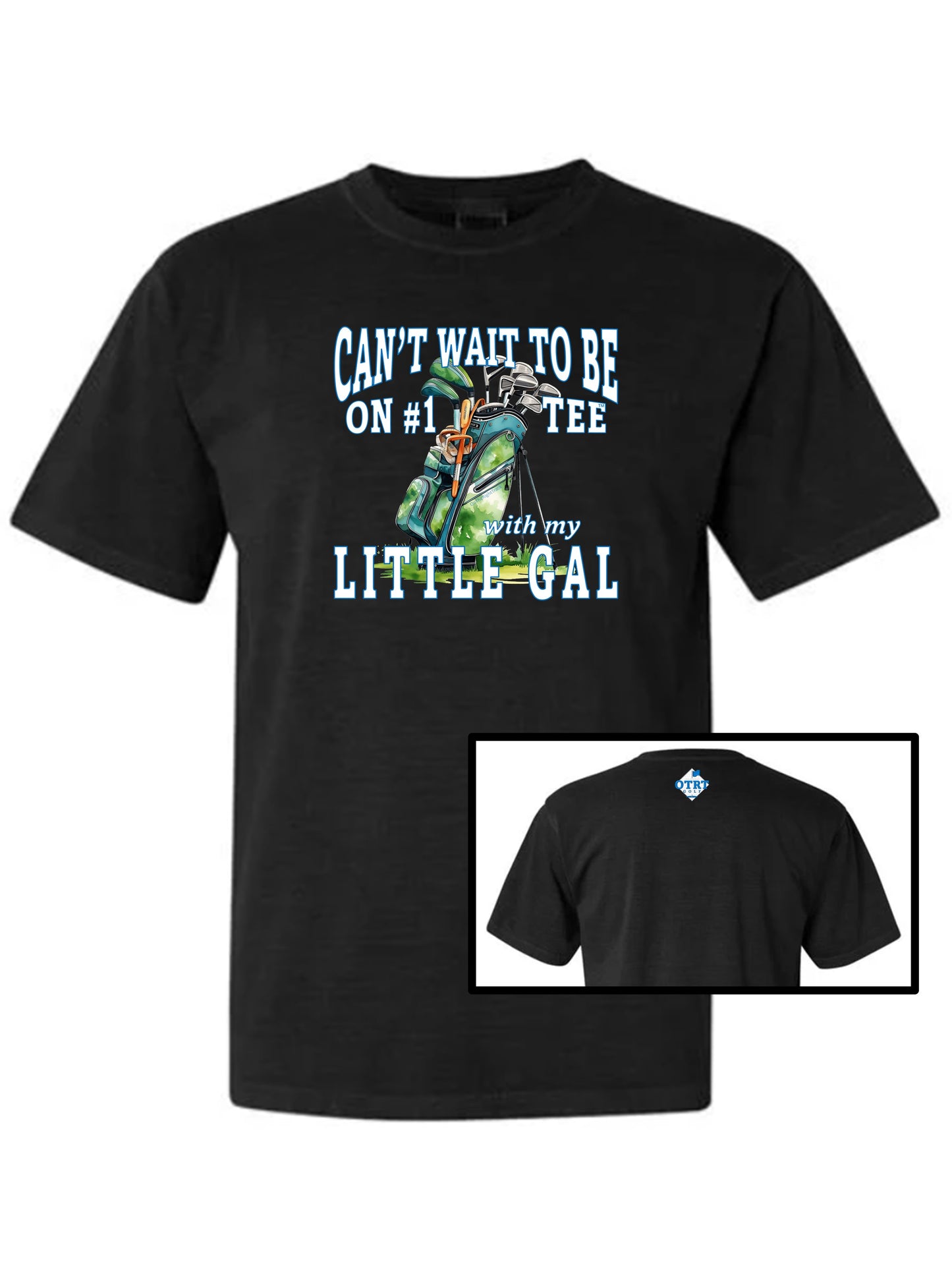 Golf T-Shirt For Dad "Can't Wait To Be On # 1 Tee With My Little Guy/Gal" 5 Colors