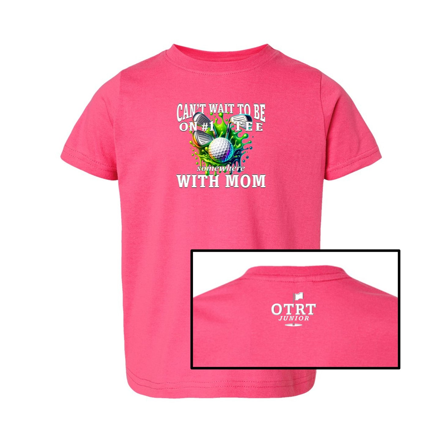 Toddler Golf T-Shirt 2 | Can't Wait To Be On # 1 Tee Somewhere With Dad-Mom-Pops 7 Colors