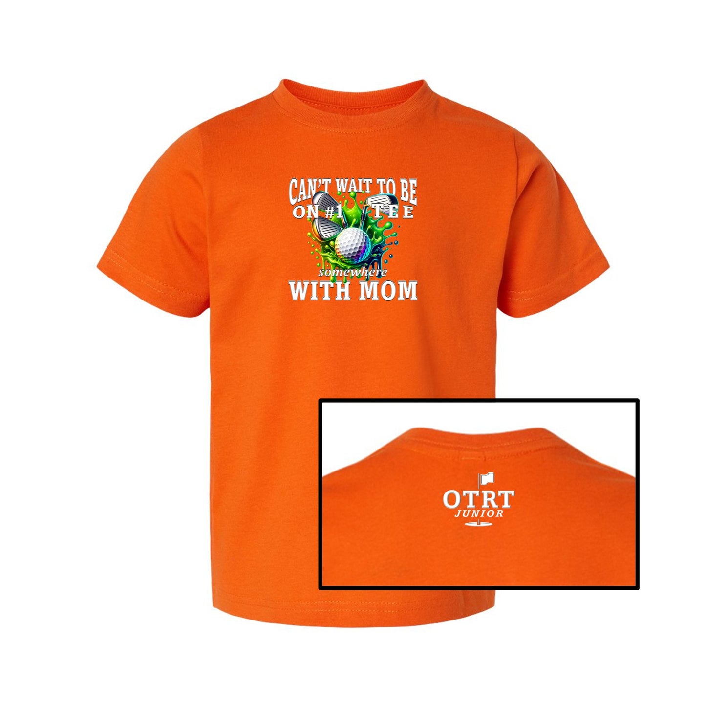 Toddler Golf T-Shirt 2 | Can't Wait To Be On # 1 Tee Somewhere With Dad-Mom-Pops 7 Colors