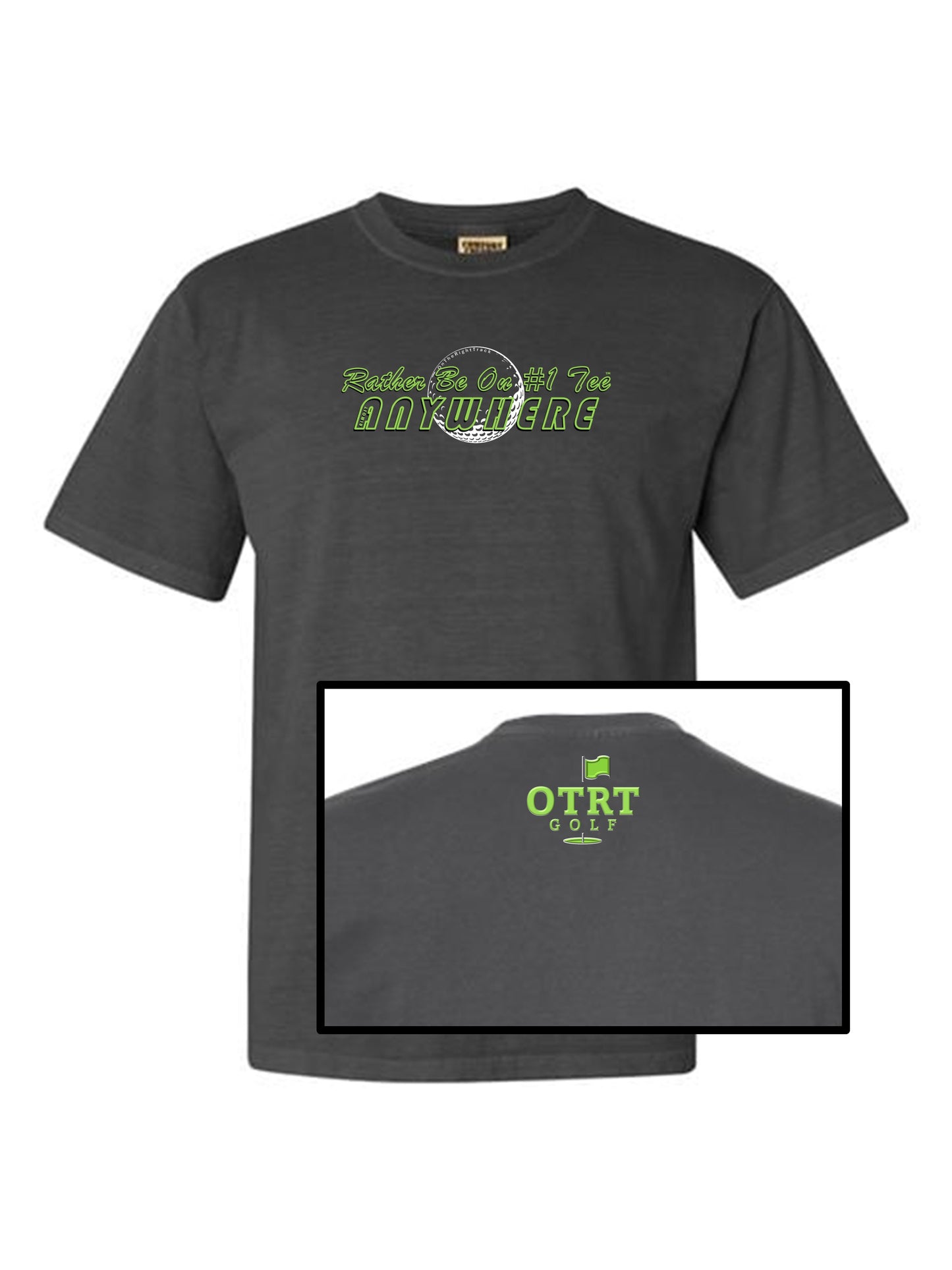 03a - Golf T | Rather Be On #1 Tee™ almost ANYWHERE - Linear 1 - Comfort Colors 100% cotton - 9 Colors