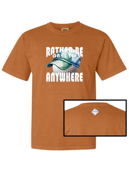 01 - Golf T | Rather Be On #1 Tee almost ANYWHERE - Alternative 1 - Comfort Colors 100% cotton - 9 Colors