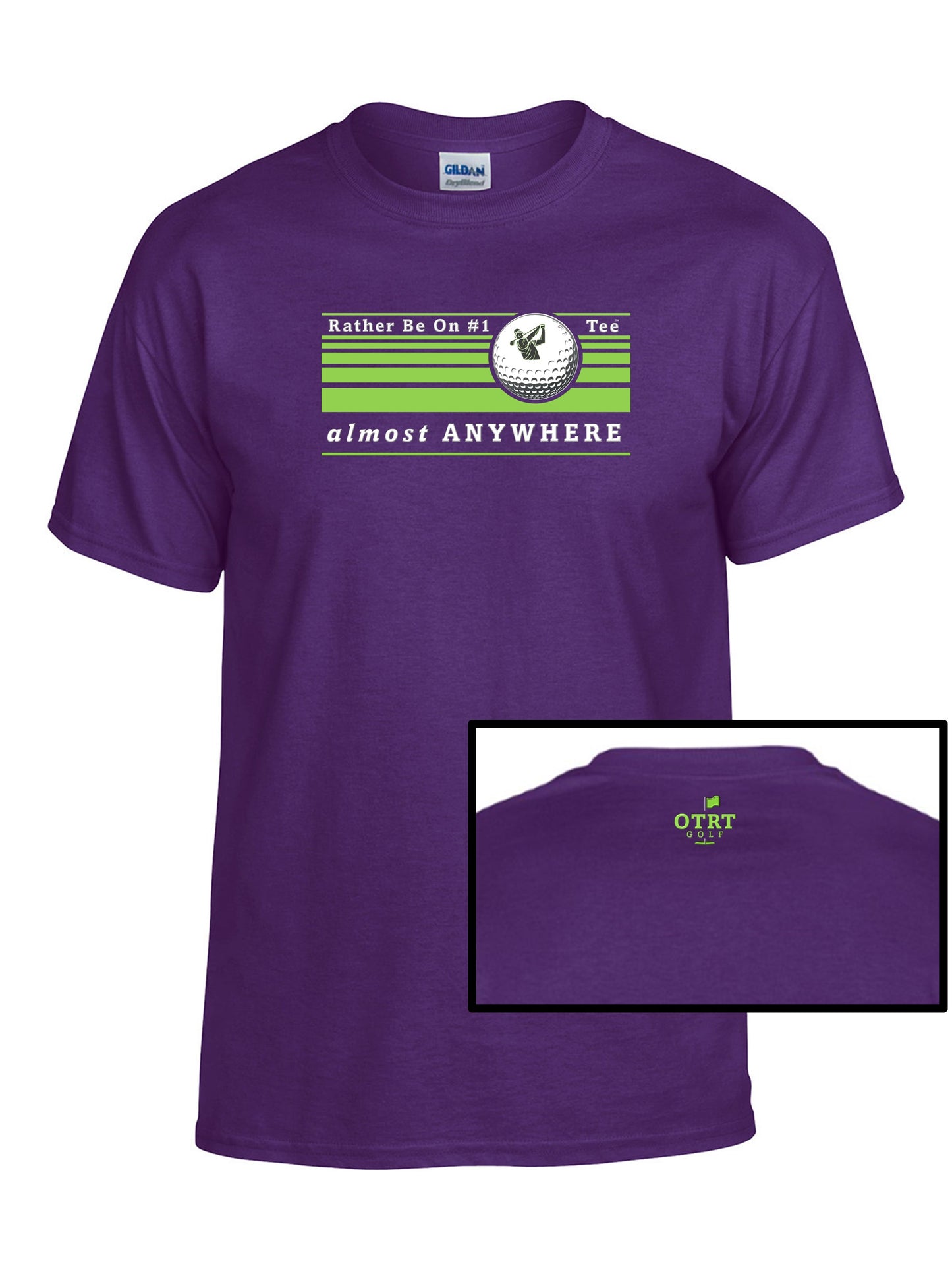 Golf T - A4, "Rather Be On #1 Tee™" almost ANYWHERE, Linear 1 - 50/50 DryBlend®  8 Shirt Colors