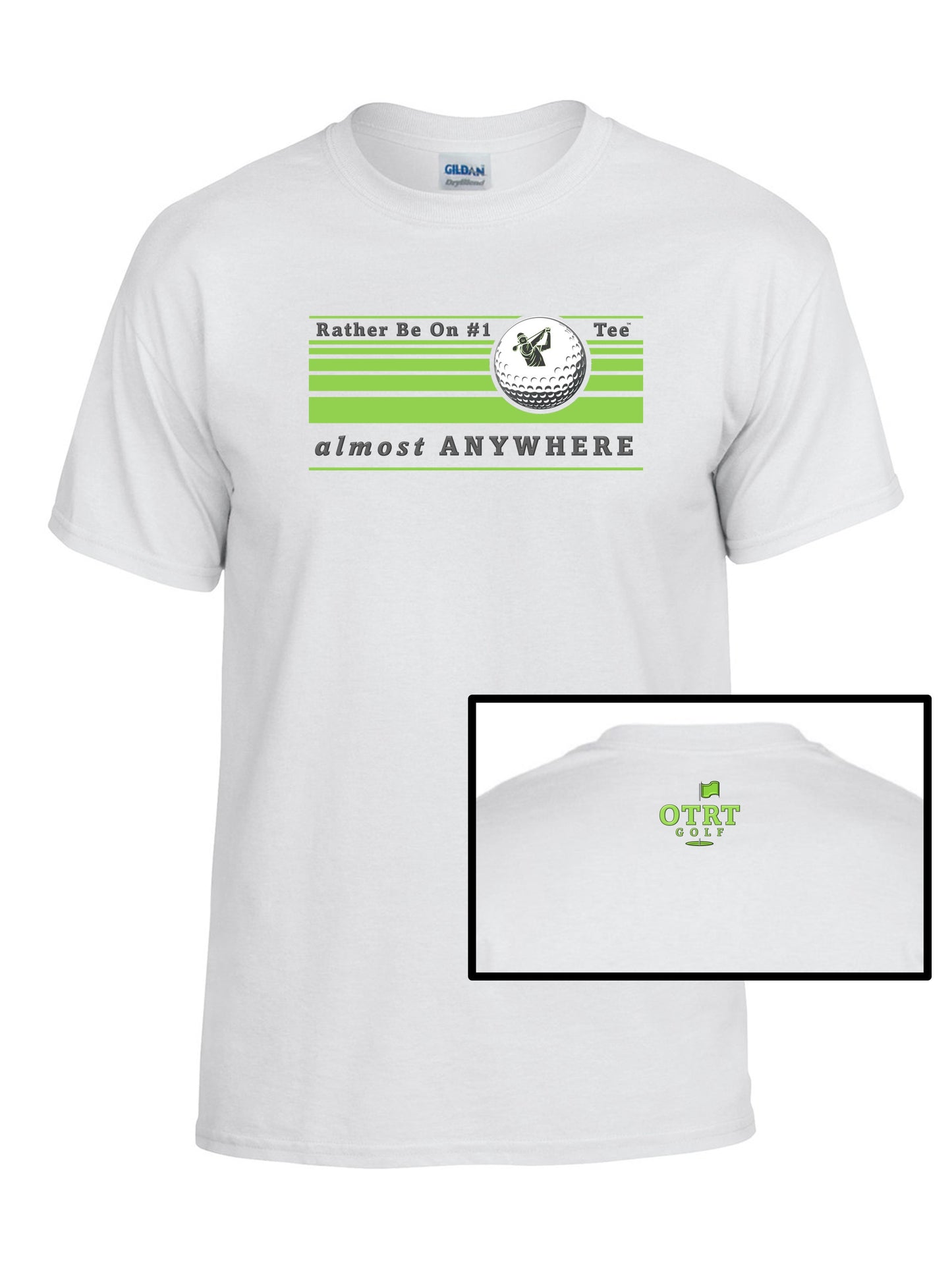 Golf T - A4, "Rather Be On #1 Tee™" almost ANYWHERE, Linear 1 - 50/50 DryBlend®  8 Shirt Colors