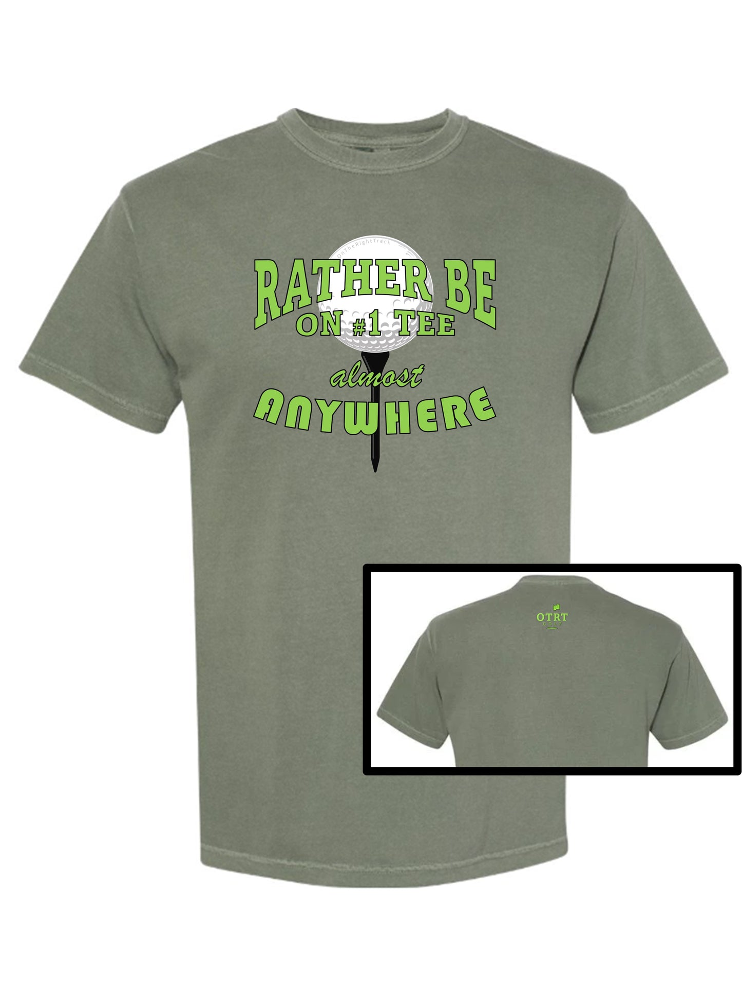 Golf T - A1b, "Rather be on #1 Tee™" almost ANYWHERE, Traditional 7 - 100% Cotton, 11 Colors