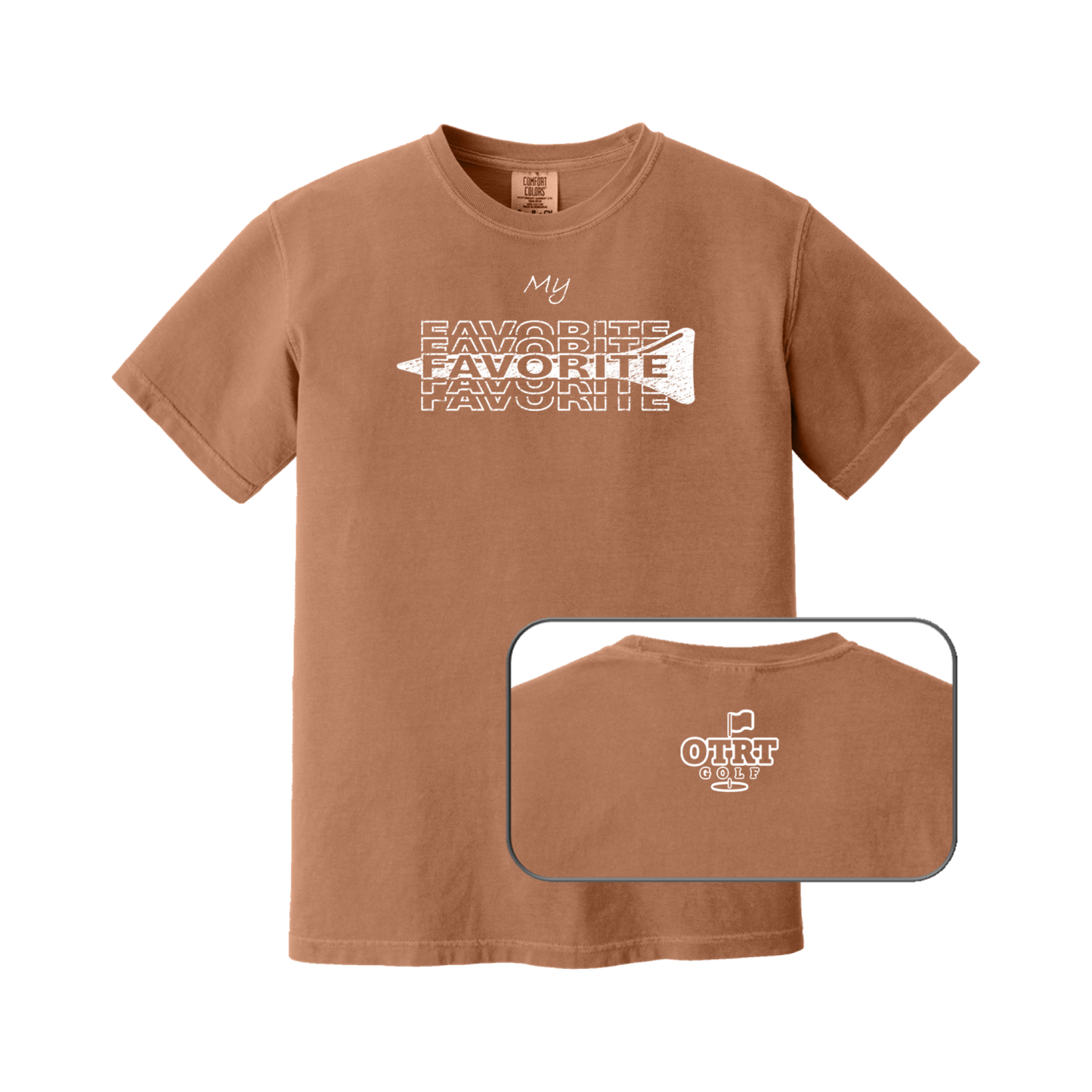 Favorite Tee / My Favorite Tee | Premium Cotton | 11 Colors