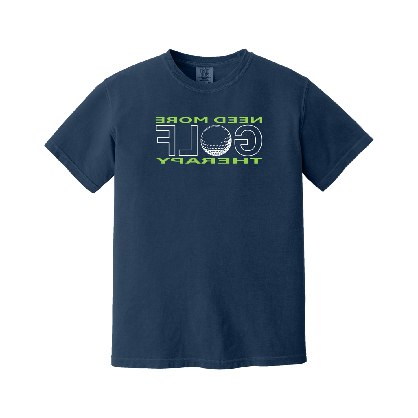 Golf T | GOLF Therapy - Standard or Mirror Imaged | Comfort Colors 100% cotton,  5 Colors