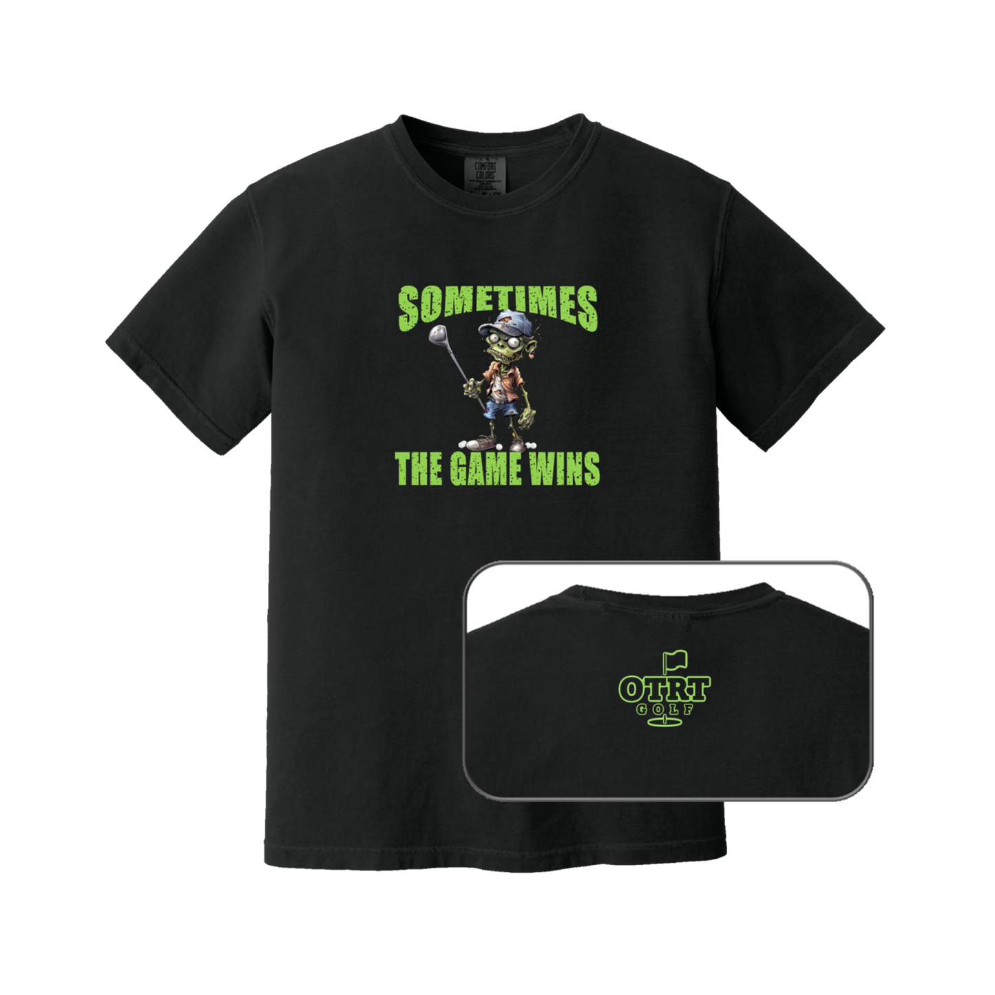 Sometimes The Game Wins | Golf T-shirt | Premium Cotton - 8 Colors