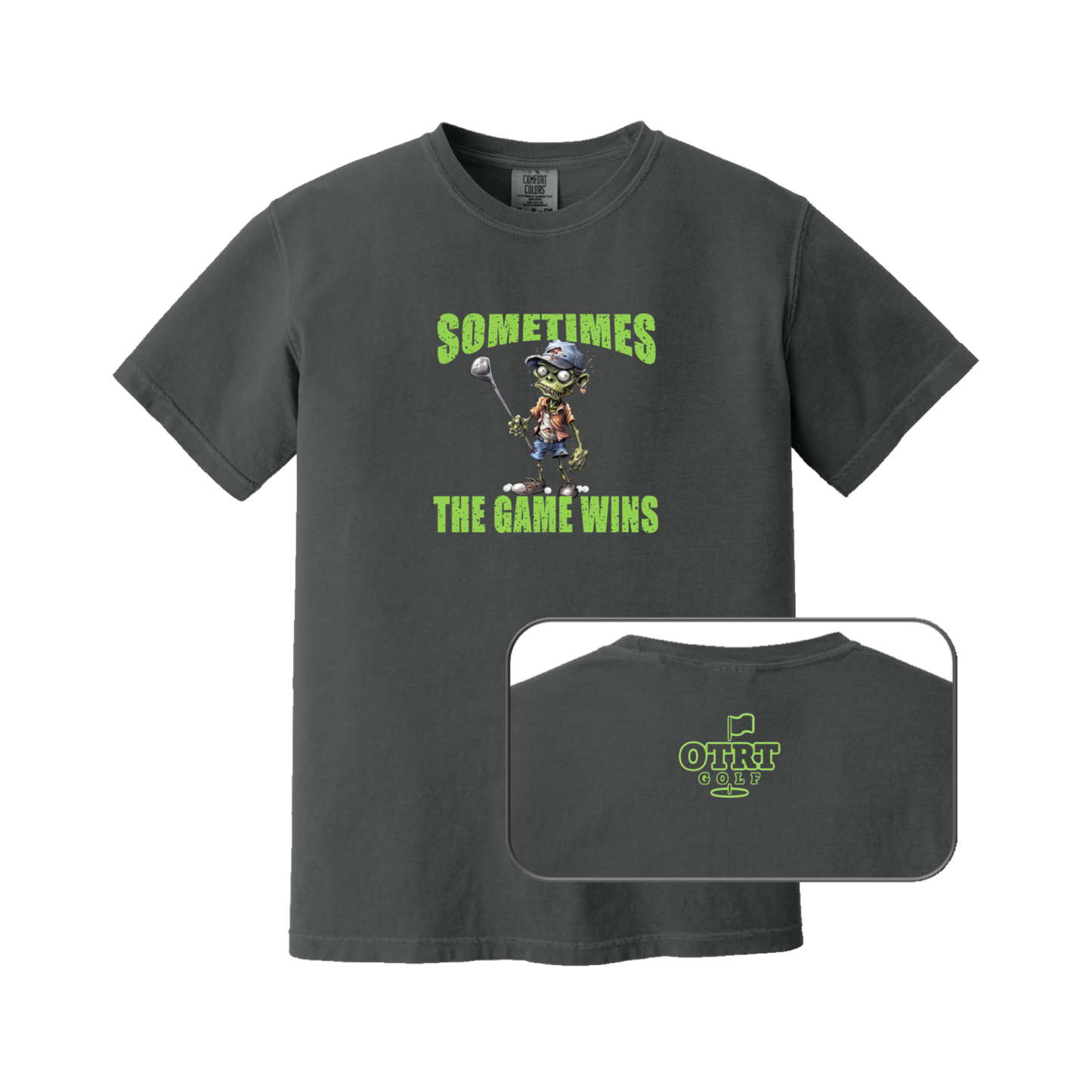 Sometimes The Game Wins | Golf T-shirt | Premium Cotton - 8 Colors