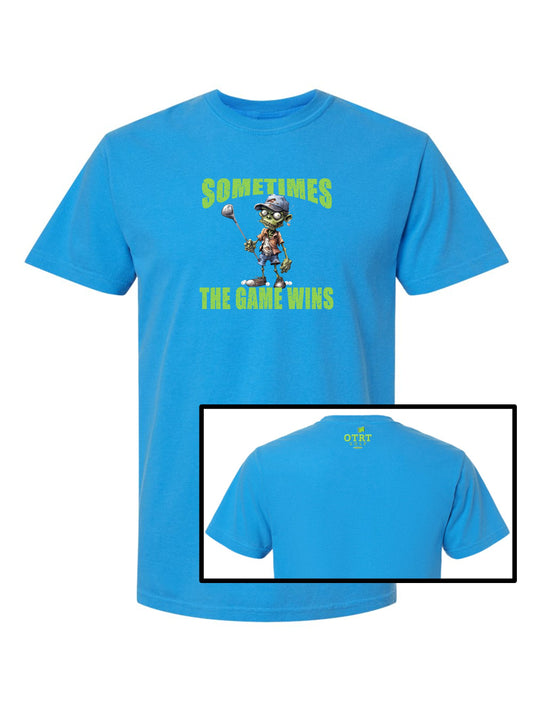 09 - Golf T | Sometimes The Game Wins - Fringe 2 - Comfort Colors 100% cotton - 8 Colors