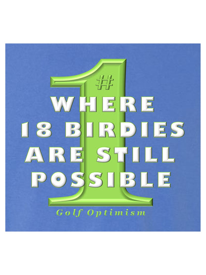 11b- Golf T | Golf Optimism 1 - 7 Colors