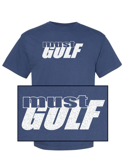 00a - Golf T | must GOLF 1 & 2 - 7 Colors