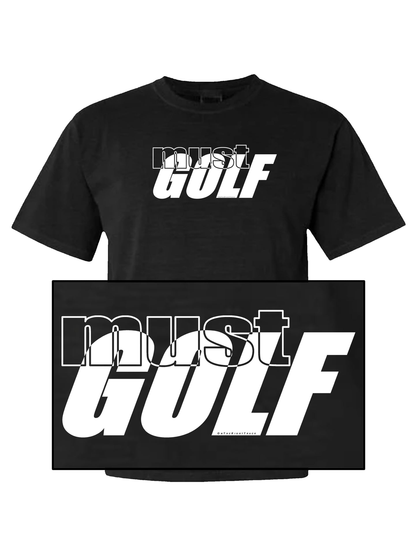 00a - Golf T | must GOLF 1 & 2 - 7 Colors