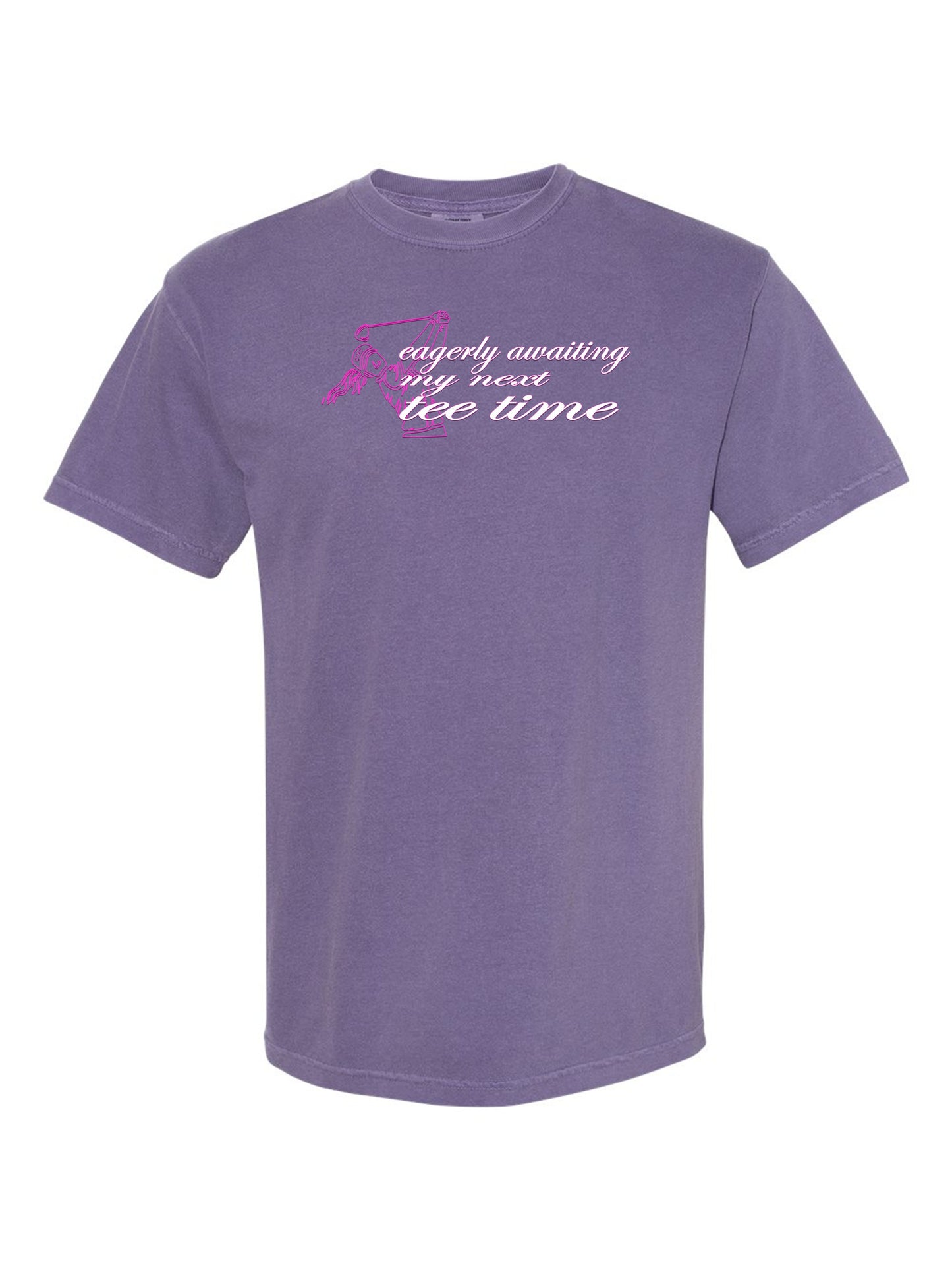 11c - Golf T - Womens | Eagerly Awaiting Next Tee Time - Comfort Colors 100% cotton - 8 Colors