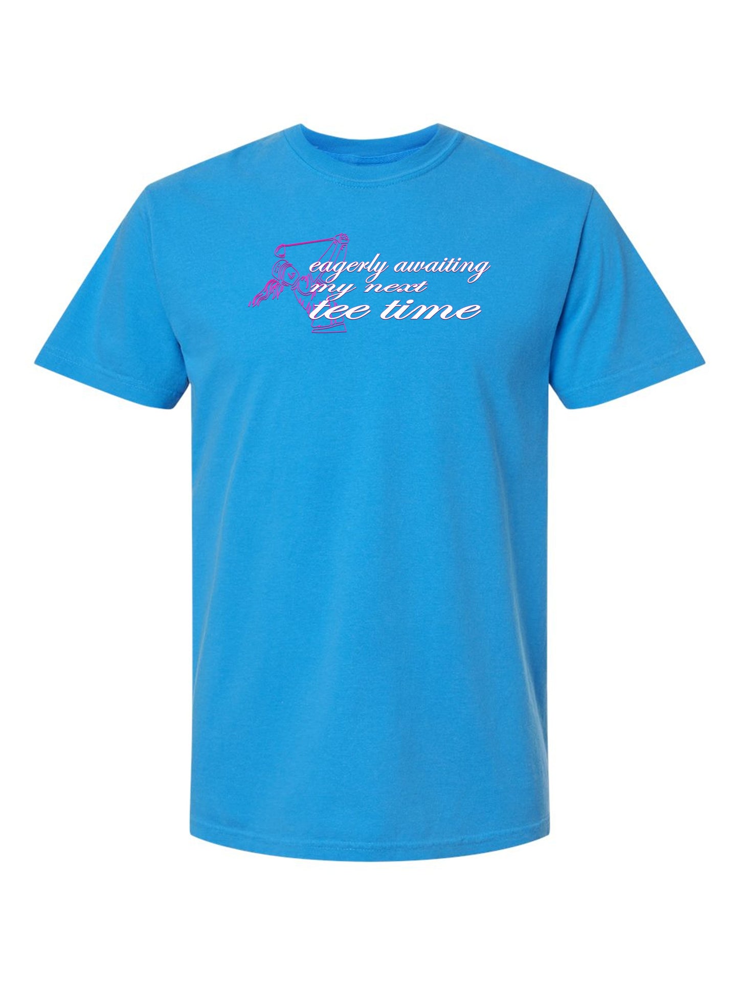 11c - Golf T - Womens | Eagerly Awaiting Next Tee Time - Comfort Colors 100% cotton - 8 Colors