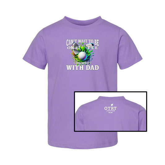 Toddler Golf T-Shirt 2 | Can't Wait To Be On # 1 Tee Somewhere With Dad-Mom-Pops 7 Colors