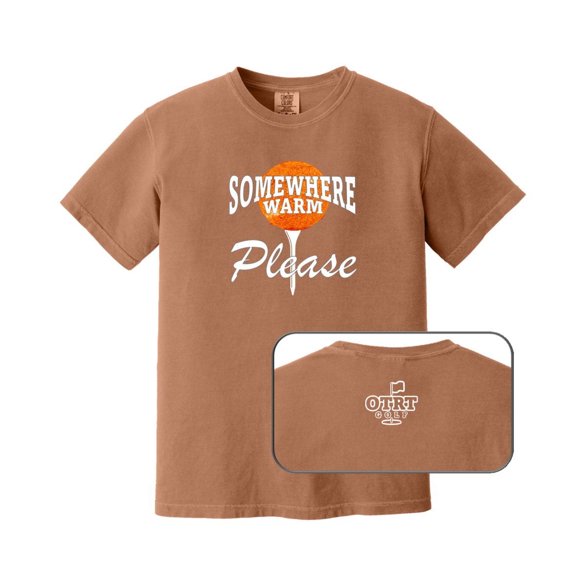 Somewhere Warm PLEASE | Golf T-Shirt - Premium Cotton
