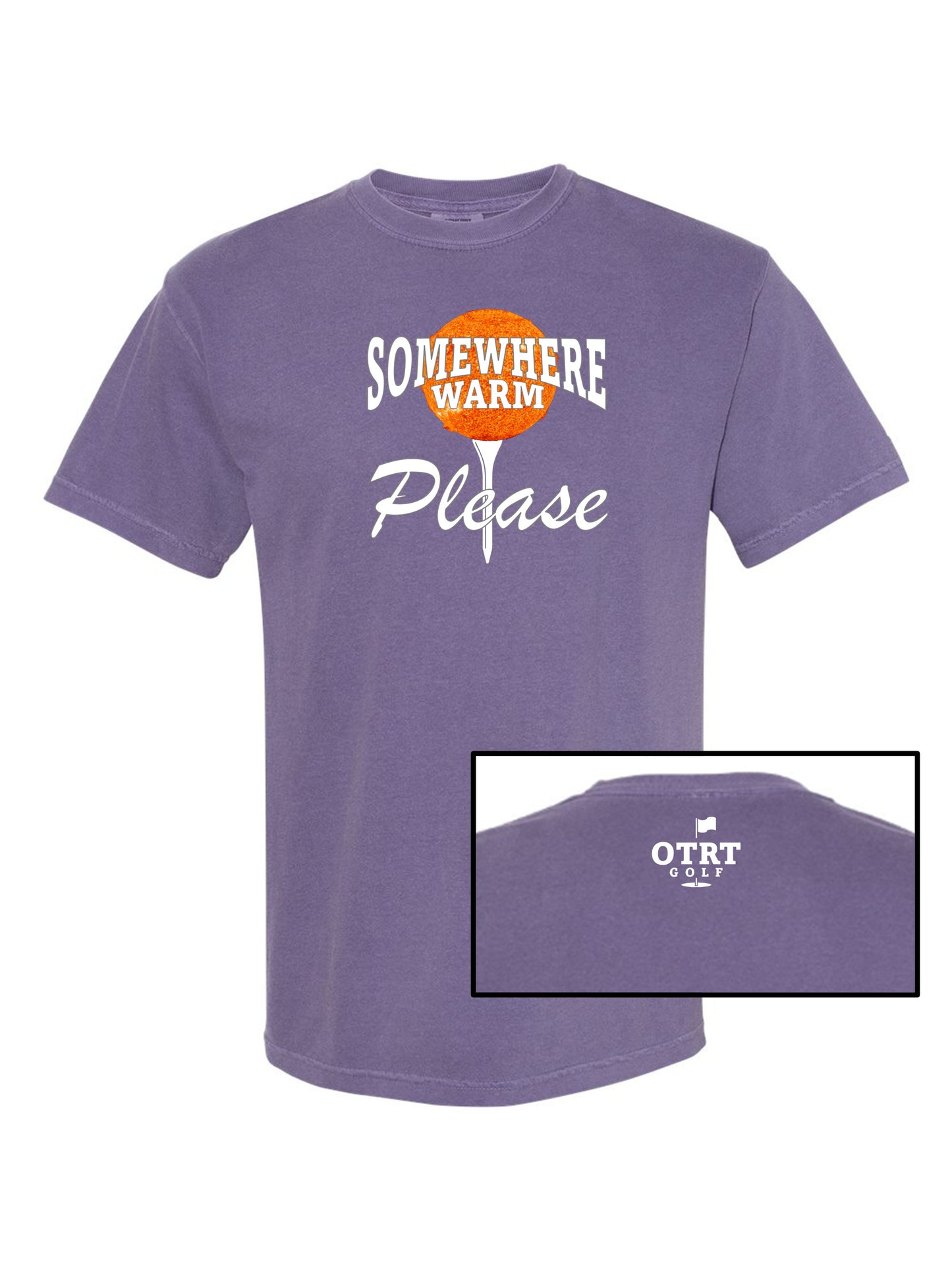 Golf T - Somewhere WARM 1 & 2 - Comfort Colors 100% Cotton, 6 Colors