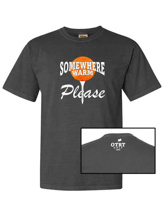 Golf T - Somewhere WARM 1 & 2 - Comfort Colors 100% Cotton, 6 Colors