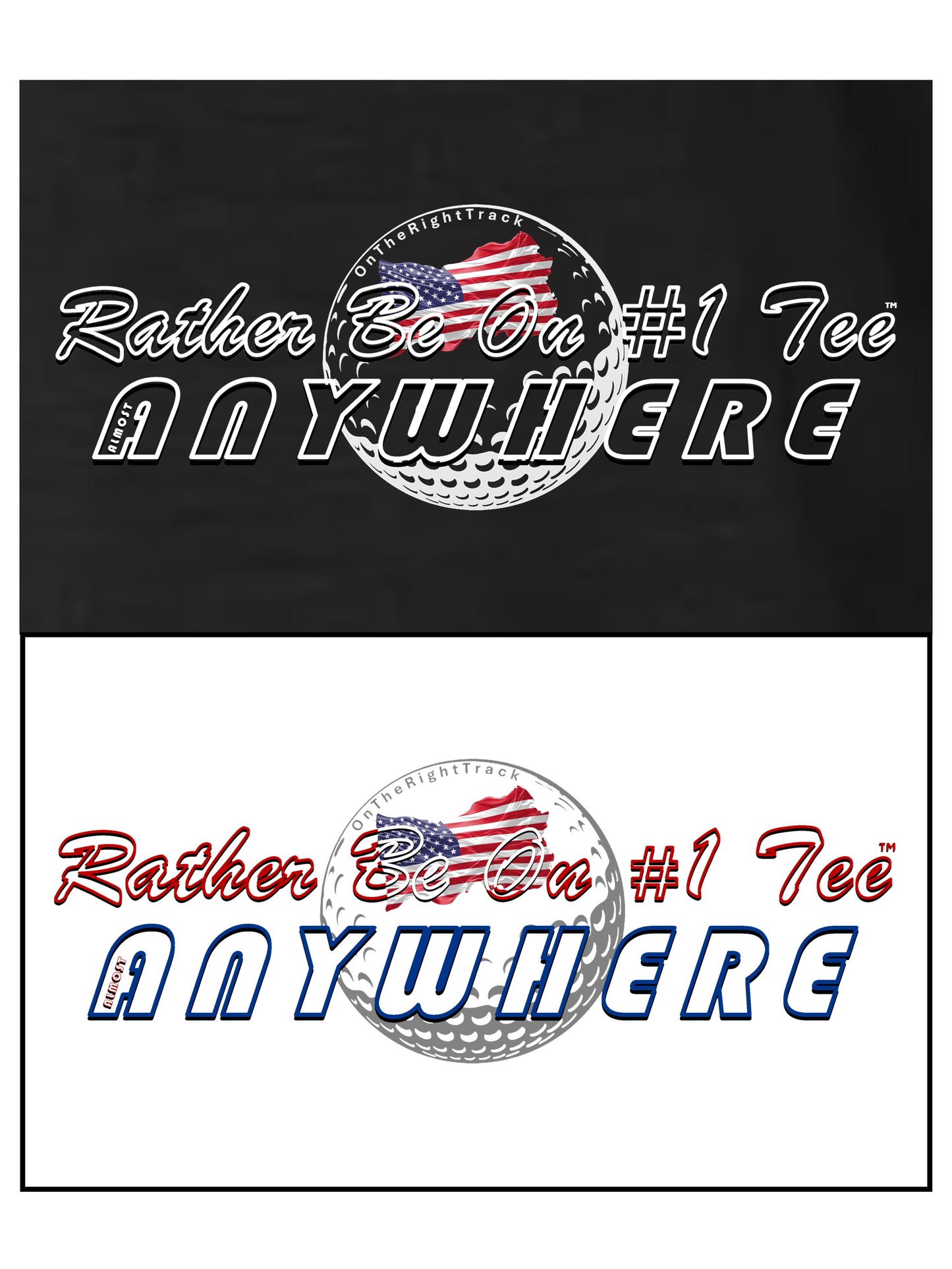 00 - Golf T | Rather Be On #1 Tee almost ANYWHERE - USA1 / USA2  Comfort Colors 100% Cotton - 7 Colors